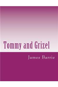 Tommy and Grizel