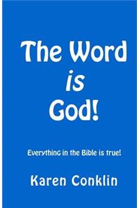 The Word IS God