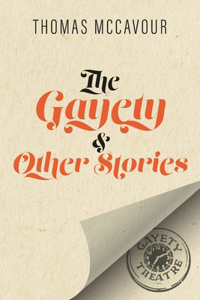 The Gayety & Other Stories