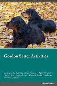 Gordon Setter Activities Gordon Setter Activities (Tricks, Games & Agility) Includes