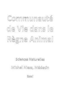 Communauté de Vie dans le Règne Animal