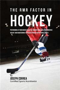 The RMR Factor in Hockey