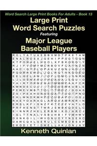 Large Print Word Search Puzzles Featuring Major League Baseball Players