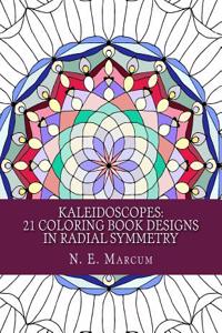 Kaleidoscopes: Designs in Radial Symmetry