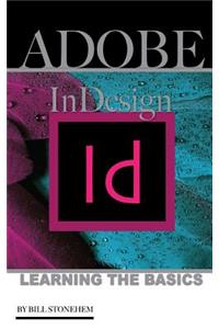 Adobe Indesign: Learning the Basics