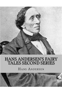 Hans Andersen's Fairy Tales Second Series