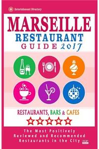 Marseille Restaurant Guide 2017