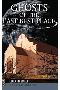 Ghosts of the Last Best Place