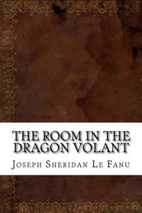 The Room in the Dragon Volant