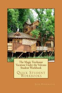 The Magic Treehouse Vacation Under the Volcano Student Workbook: Quick Student Workbooks