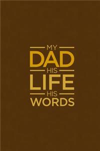 My Dad His Life His Words