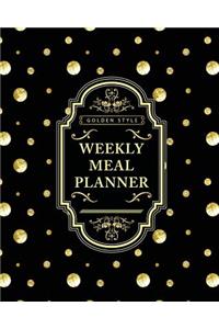 Weekly Meal Planner: Breakfast - Lunch - Dinner - Dessert Weekly Planning (Gold Sparkling Design)