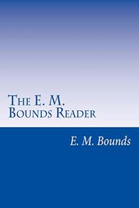 E. M. Bounds Reader