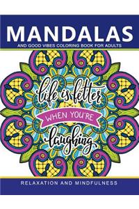 Mandala and Good vibes Coloring Books for Adults
