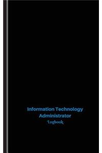 Information Technology Administrator Log