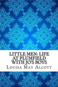 Little Men: Life at Plumfield with Jo's Boys