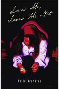 Loves ME, Loves ME Not