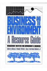 Business and the Environment: A Resource Guide