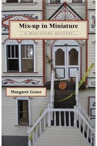 Mix-Up in Miniature