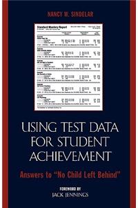 Using Test Data for Student Achievement