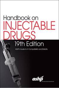 Handbook on Injectable Drugs, 19th Edition