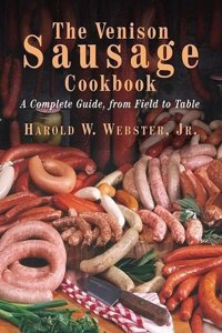The Venison Sausage Cookbook