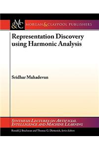 Representation Discovery Using Harmonic Analysis