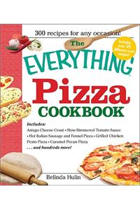 Everything Pizza Cookbook