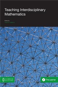 Teaching Interdisciplinary Mathematics