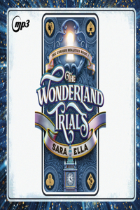 Wonderland Trials