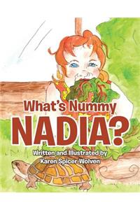 What's Nummy Nadia?