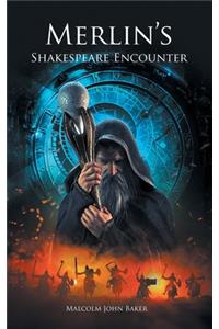 Merlin's Shakespeare Encounter