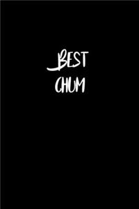 Best Chum Journal Gift: White Lined Notebook / Journal/ Dairy/ planner Family Gift, 120 Pages, 6x9, Soft Cover, Matte Finish