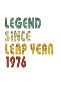 Legend Since Leap Year 1976