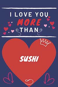 I Love You More Than Sushi