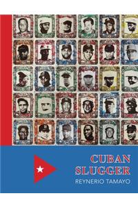 Cuban Slugger: Reynerio Tamayo