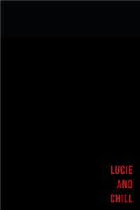 Lucie and chill - Notes