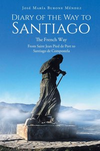 Diary of the Way to Santiago