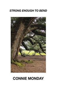 Strong Enough To Bend