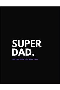 Superdad. Notebook.