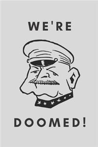 We're Doomed! - Notebook