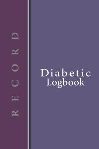 Diabetic Log Book: Log Book for Diabetics Weekly Blood Sugar Diary - 52 weeks - 5 Time Before-After - 111 pages, 6"x9" - Paperback - purple background vertical banner 