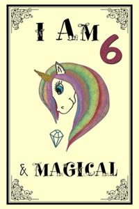 I am 6 & Magical