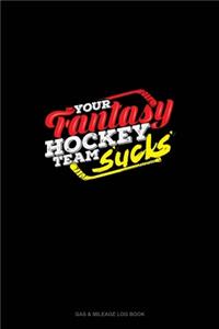 Your Fantasy Hockey Team Sucks