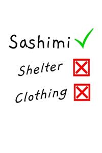 Sashimi Shelter Clothing