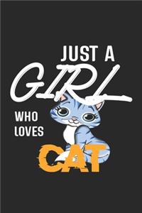 Just A Girl Who Loves Cat