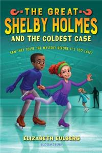 Great Shelby Holmes and the Coldest Case