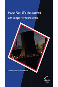 Power Plant Life Management and Longer-term Operation