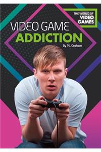 Video Game Addiction