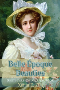 Belle Époque Beauties